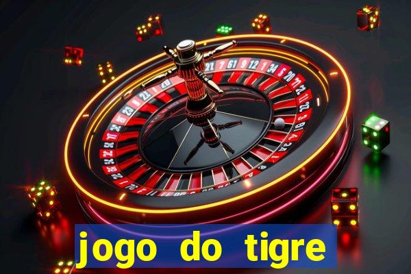 jogo do tigre minimo 5 reais